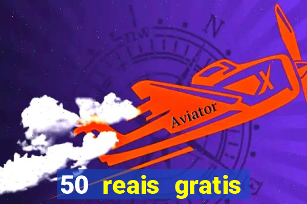 50 reais gratis para apostar